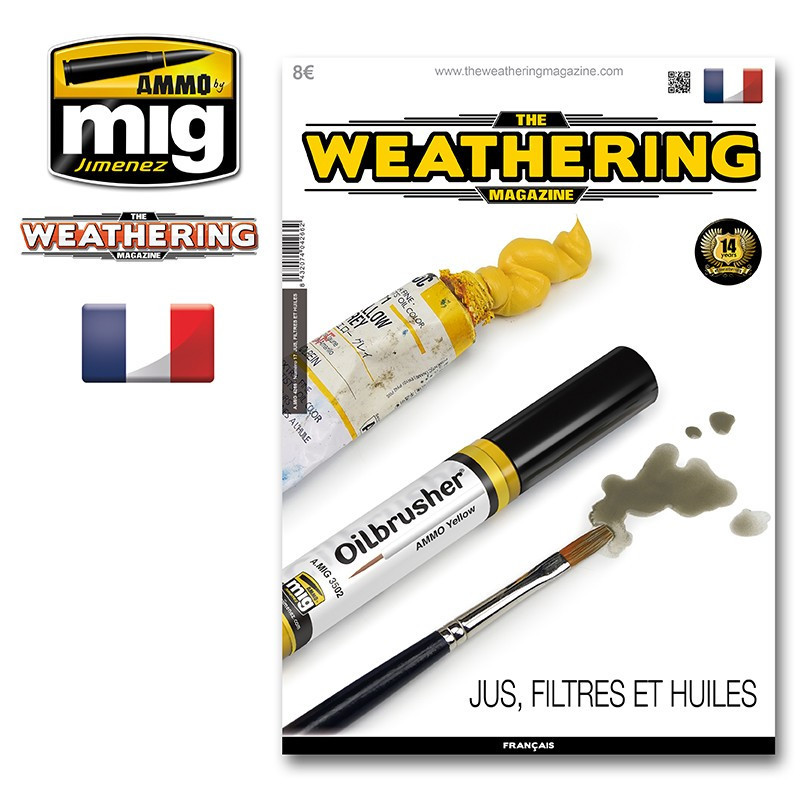Weathering Magazine ISSUE 17. Jus, Filtres et Huiles 4266 AMMO by Mig FRANÇAIS